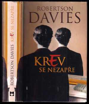 Robertson Davies: Krev se nezapře