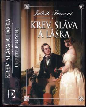 Juliette Benzoni: Krev, sláva a láska