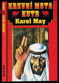 Karl May: Krevní msta - Kutb