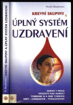 Krevní skupiny a úplný systém uzdravení