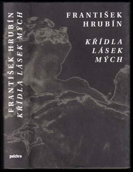 Křídla lásek mých