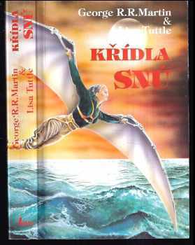 George R. R Martin: Křídla snů