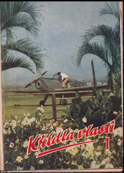 Jaroslav Maršálek: Křídla vlasti - letecký čtrnáctideník Svazarmu - ročník 1957 - čísla 1 - 26 - KOMPLETNÍ ROČNÍK