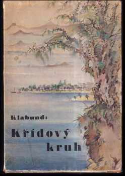 Klabund: Křídový kruh