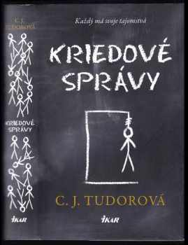 C. J Tudor: Kriedové správy