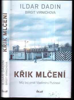 Il'dar Dadin: Křik mlčení