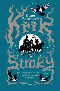 Dana Beranová: Křik straky