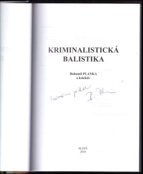 Bohumil Planka: Kriminalistická balistika