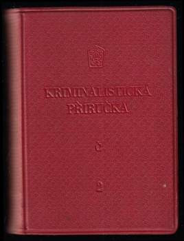 Stanislav Čermín: Kriminalistická příručka 1 + 2