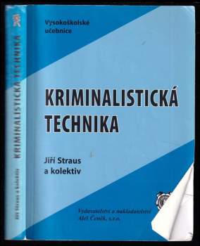 Jiří Straus: Kriminalistická technika