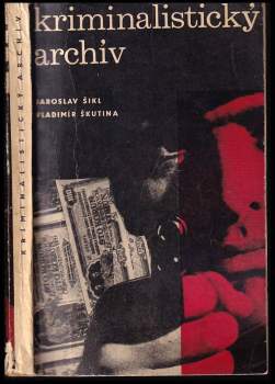 Vladimír Škutina: Kriminalistický archív
