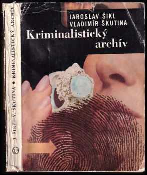 Vladimír Škutina: Kriminalistický archív