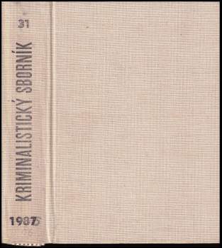Kriminalistický sborník- 1986 - NEKOMPLETNÍ ROČNÍK XXX. - CHYBÍ ČÍSLO 1