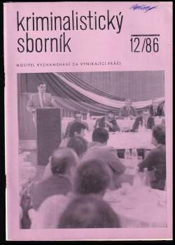 Vojtěch Tomáš: Kriminalistický sborník ROČNÍK XXX. CHYBÍ ČÍSLO 9