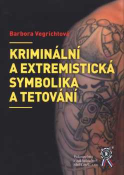 Kriminální a extremistická symbolika a tetování