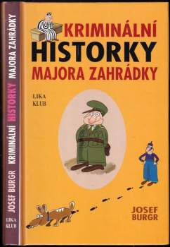 Kriminální historky majora Zahrádky