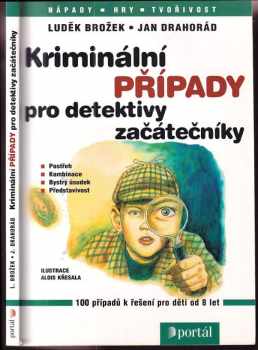 Kriminální případy pro detektivy začátečníky