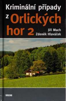 Kriminální případy z Orlických hor 2