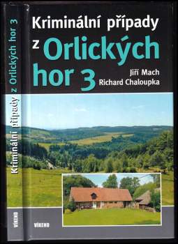 Jiří Mach: Kriminální případy z Orlických hor 3