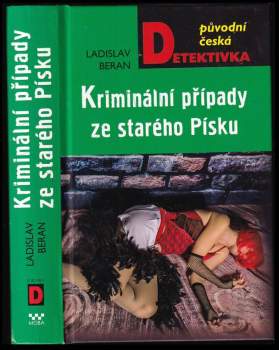 Kriminální případy ze starého Písku