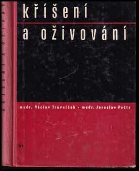 Jaroslav Počta: Kříšení a oživování