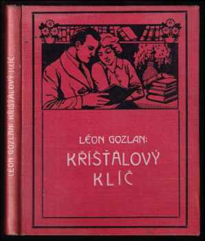 Léon Gozlan: Křišťálový klíč