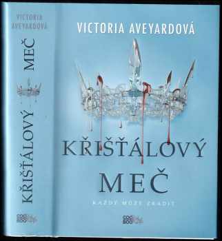 Křišťálový meč - Victoria Aveyard (2016, CooBoo) - ID: 771520