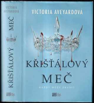 Victoria Aveyard: Křišťálový meč
