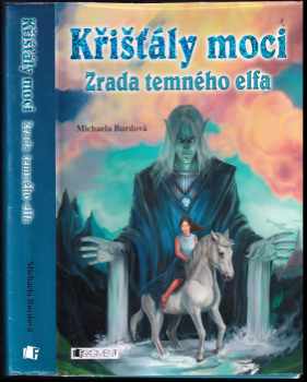 Michaela Burdová: Křišťály moci