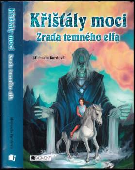 Křišťály moci : Zrada temného elfa
