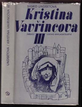Sigrid Undset: Kristina Vavřincová