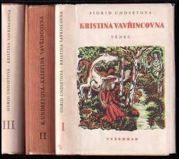 Sigrid Undset: Kristina Vavřincovna : Díl 1-0