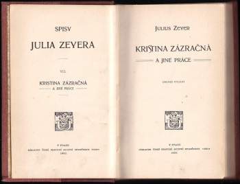 Julius Zeyer: Kristina zázračná a jiné práce