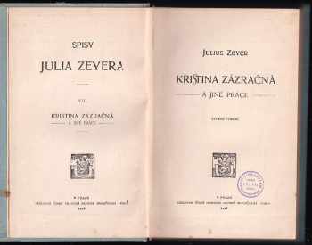 Julius Zeyer: Kristina zázračná a jiné práce