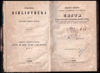 Kryštof Harant z Polžic a Bezdružic: Kristofa Haranta z Polžic a z Bezdružic a na Pecce atd. Cesta z království Českého do Benátek, odtud do země Svaté, země Judské a dále do Egypta, a potom na horu Oreb, Sinai a sv. Kateřiny v pusté Arábii