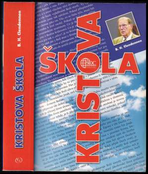 B. H Clendennen: Kristova škola