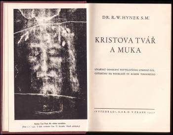Rudolf Maria Hynek: Kristova tvář a muka