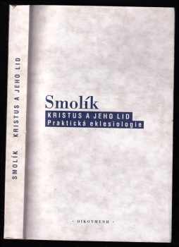 Josef Smolík: Kristus a jeho lid