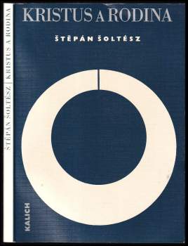 Štěpán Šoltész: Kristus a rodina