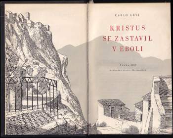 Carlo Levi: Kristus se zastavil v Eboli