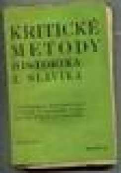 Kritické metody historika J. Slavíka