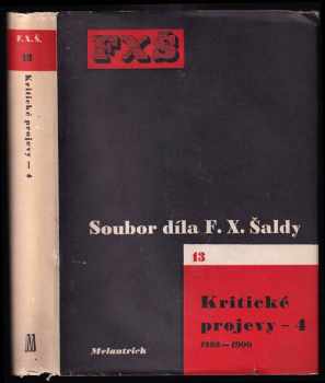 F. X Šalda: Kritické projevy 4