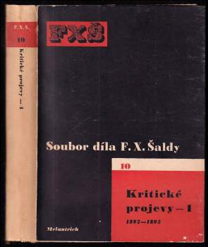 F. X Šalda: Kritické projevy 1