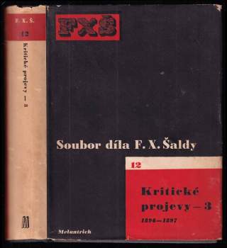 F. X Šalda: Kritické projevy 3