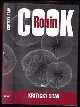 Robin Cook: Kritický stav