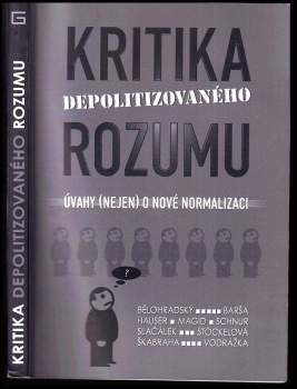Kritika depolitizovaného rozumu