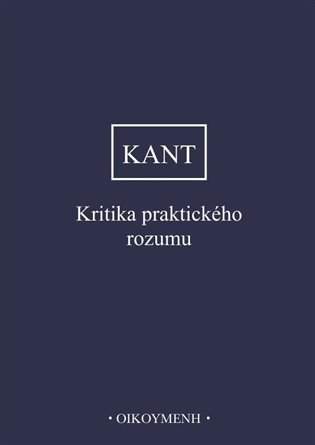Immanuel Kant: Kritika praktického rozumu
