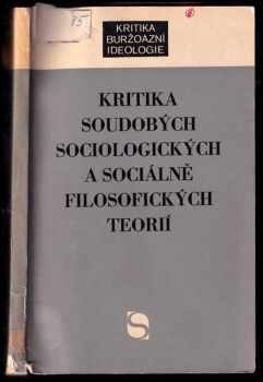 Kritika soudobých sociologických a sociálně filosofických teorií