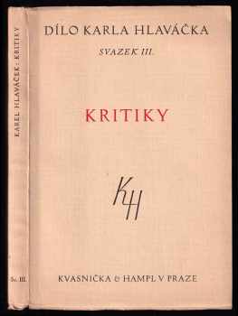 Karel Hlaváček: Kritiky