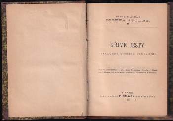Josef Štolba: Křivé cesty